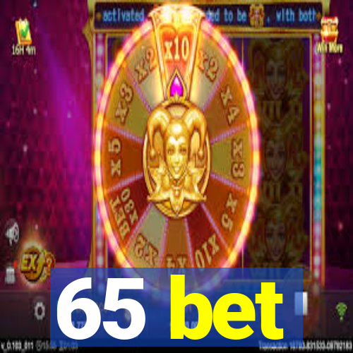 65 bet